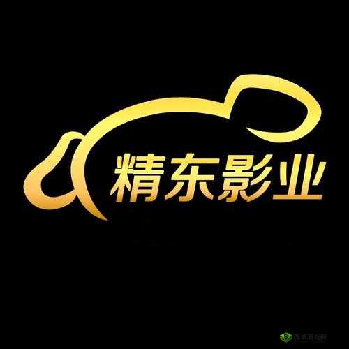 精东影业传媒：打造影视新势力